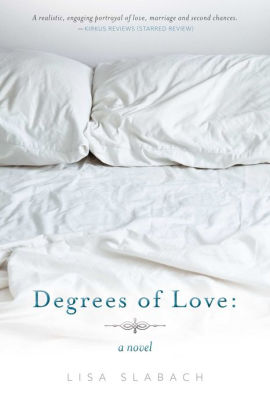 Degrees of Love: A Novel