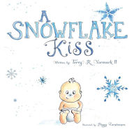 Title: A Snowflake Kiss, Author: Terry R Yormark