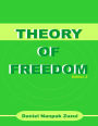 Theory of Freedom: Second Edition