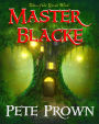 Master Blacke: Tales of the Great Wood