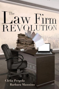 Title: The Law Firm Revolution, Author: Kelly Jo Mitchell