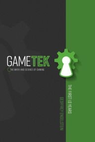 Title: Gametek: The Math and Science of Gaming, Author: Bianca Basso