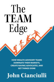 Title: The Team Edge, Author: John Cianciulli