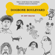Title: Dogbone Boulevard, Author: Jeff Chaltas