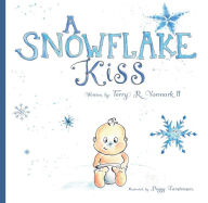 Title: A Snowflake Kiss, Author: Terry R Yormark