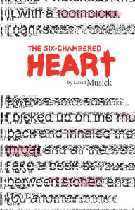 Title: The Six-Chambered Heart, Author: David Musick