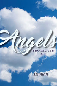 Title: Angels Protected Me, Author: JosÃ MarÃa IÃigo