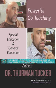 Download free ebooks for mobiles Powerful Co-Teaching: Special Education & General Education 9781543917277 (English Edition) by Thurman Tucker