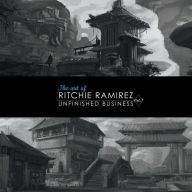 Title: The Art of Ritchie Ramirez: Unfinished Business, Author: Plank Stompers