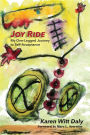 Joy Ride: My One-Legged Journey to Self-Acceptance