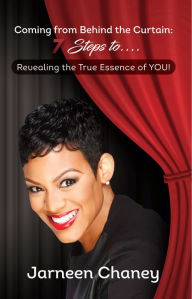 Title: Coming from Behind the Curtain: 7 Steps To...revealing the True Essence of You!, Author: Shadecrown