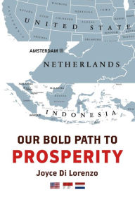 Title: Our Bold Path to Prosperity, Author: Louis Graeler