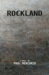 Title: Rockland, Author: Paul Mercurio