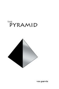 Title: The Pyramid, Author: Daniel L Winer