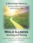 Alternative view 1 of Mold Illness: Surviving and Thriving: A Recovery Manual for Patients & Families Impacted By Cirs