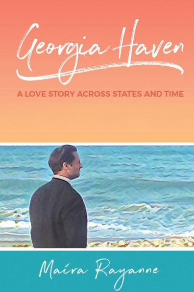 Georgia Haven: A Love Story Across States and Time