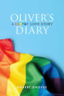 Oliver's Diary: A Lgbtq+ Love Story