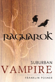 Title: Suburban Vampire Ragnarok, Author: Franklin Posner