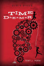 Dilby R. Dixon's the Time Dreamer