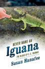 Never Name an Iguana