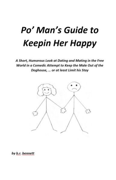 Po' Man's Guide to Keepin Her Happy