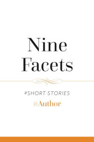 Title: Nine Facets, Author: #Author