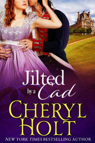 Title: Jilted By a Cad, Author: Cheryl Holt