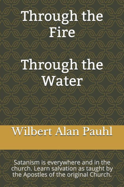 Through the Fire - Through the Water