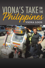 Title: Viona's Take On The Philippines, Author: Viona Loos