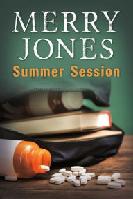 Title: Summer Session, Author: Merry Jones