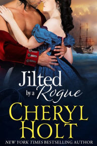 Title: Jilted By a Rogue, Author: Cheryl Holt