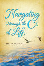 Navigating Through the C's of Life