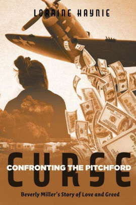 Confronting The Pitchford Curse Beverly Miller S Story Of Love