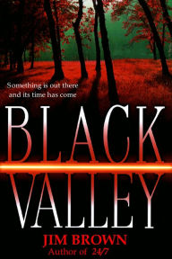 Title: Black Valley, Author: Jim Brown