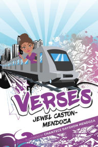Title: Verses: The Harmony, Discourse and Undivided Pursuit of Wholeness, Author: Jewel Caston-Mendoza