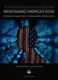 Title: Technology and National Security: Maintaining America's Edge, Author: Nicholas Burns