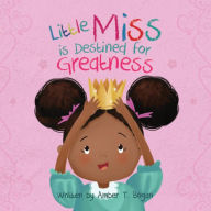 Ebook for share market free download Little Miss Is Destined for Greatness by Amber Bogan in English iBook 9781543966749