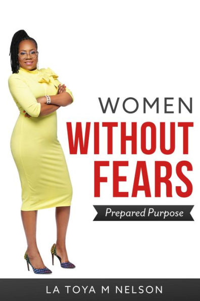 Women Without Fears: Prepared Purpose