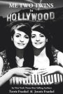 Me Two Twins in Hollywood