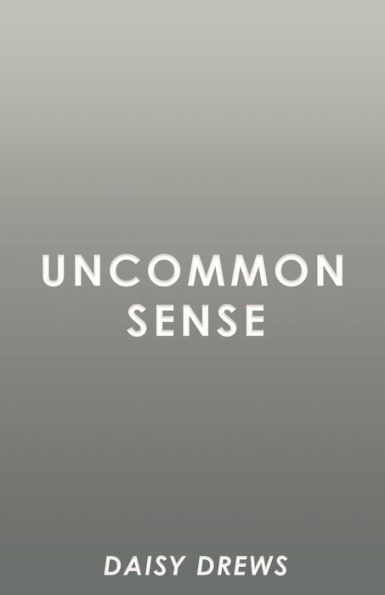 Uncommon Sense