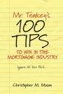 Mr. Tenkey's // 100 Tips to Win in the Mortgage Industry: Ignore At Your Peril...