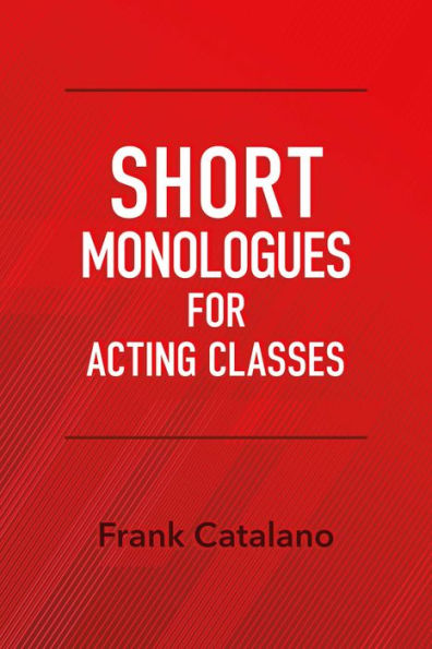 Short Monologues for Acting Classes