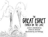 Free books for download pdf The Great Egret Family on the Lake