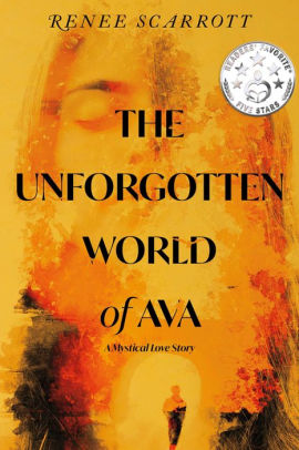 The Unforgotten World of Ava: A Mystical Love Story