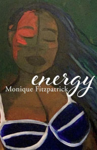 Books in pdf format to download Energy by Monique Fitzpatrick