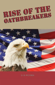German audio books downloads Rise of the Oathbreakers by D B McCrea (English Edition) PDB 9781543996784