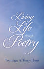 Living Life through Poetry