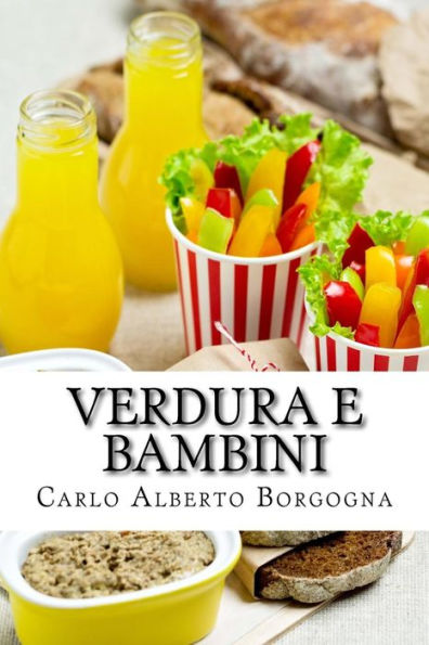 Verdura e Bambini: Consigli e ricette per convincere i bambini in etï¿½ prescolare a consumare un pasto completo. Un approccio leggero, ma non superficiale, condito con un po' di ironia.