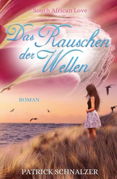 Das Rauschen der Wellen