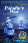 Paladin's War: Book 3 of The Adventures of Jonathan Moore
